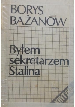 Byłem sekretarzem Stalina