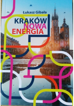 Kraków Nowa energia