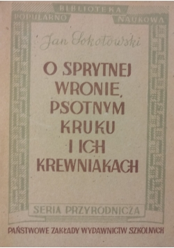 O sprytnej wronie Psotnym kruku i ich krewniakach 1946 r