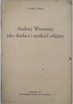 Andrzej Wiszowaty jako działacz i myśliciel religijny, 1922 r.