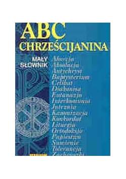 ABC chrześcijaństwa, mały słownik