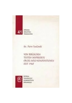 Von Biblischen Texten Inspirierte Orgel -Solo -Kompositionen