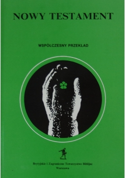 Nowy Testament .Współczesny przekład
