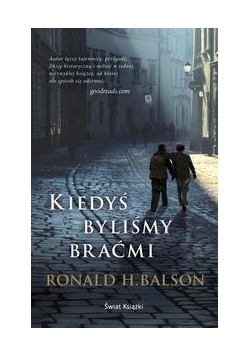 Kiedyś byliśmy braćmi