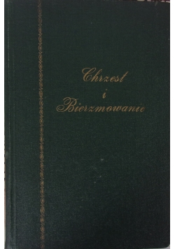 Chrzest i bierzmowanie , 1932r.