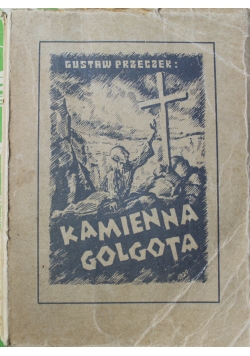 Kamienna Golgota 1948 r