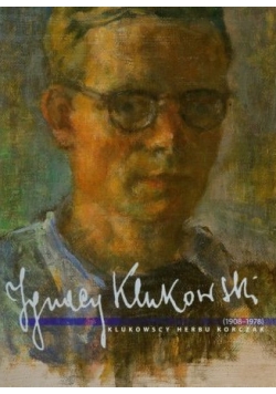 Ignacy Klukowski 1908 1978 Klukowscy herbu Korczak