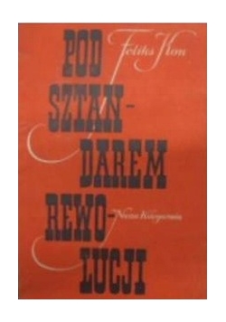 Pod sztandarem rewolucji
