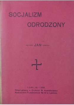 Socjalizm Odrodzony, 1916 r.
