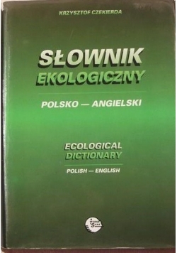 Słownik ekologiczny polsko-angielski