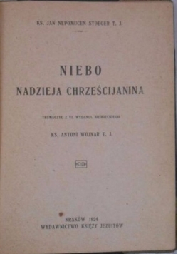 Niebo nadzieja chrześcijanina, 1924 r.