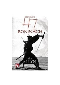 Opowieść o 47 roninach