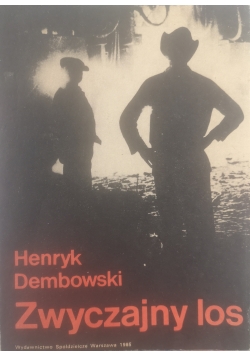 Zwyczajny los + autograf Dembowskiego
