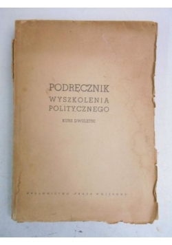 Podręcznik wyszkolenia politycznego. Kurs dwuletni, 1948 r.