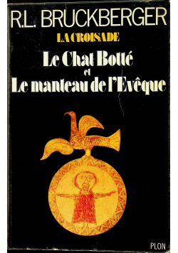 La Croisade I Le chat botte et le manteau de l eveque