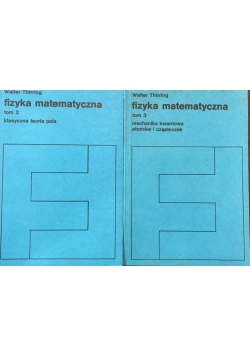 Fizyka matematyczna, Tom II-III