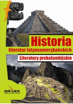 Historia literatur latynoamerykańskich Literatury prekolumbijskie