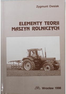 Elementy teorii maszyn rolniczych