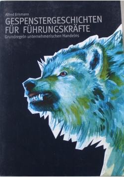 Gespenstergeschichten fur Fuhrungskrafte