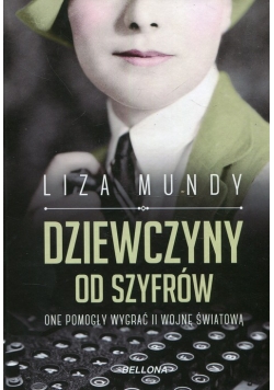 Dziewczyny od szyfrów One pomogły wygrać II wojnę światową