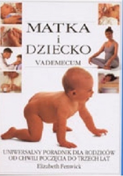 Matka i dziecko. Vademecum