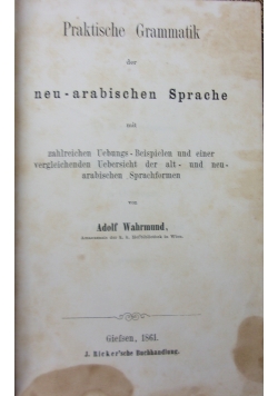 Praktische Grammatik der neu - arabischen sprache, 1861 r.