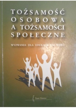 Tożsamość osobowa a tożsamości społeczne