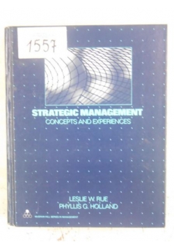 Strategic Management Concepts and Experiences