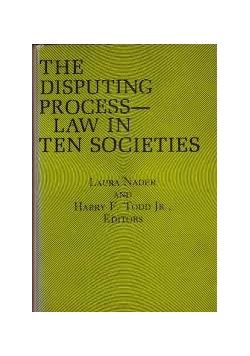 The Disputing Process law in ten societies