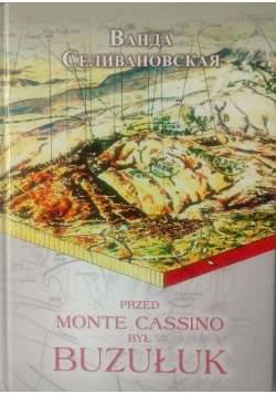Przed Monte Cassino był Buzułuk