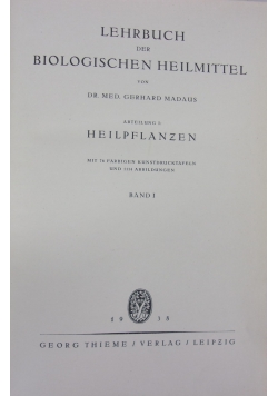 Lehrbuch Der Biologischen Heilmittel, band I, 1938r.