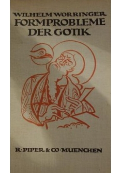 Formprobleme der gotik von Wilhelm worringer