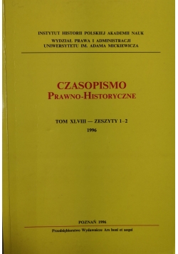 Czasopismo prawno-historyczne tom XLVI zeszyty 1 - 2 za rok 1994