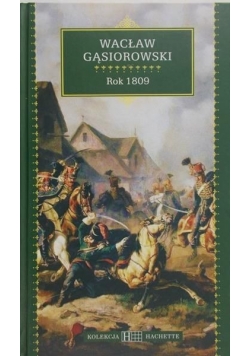 Gąsiorowski Wacław - Rok 1809