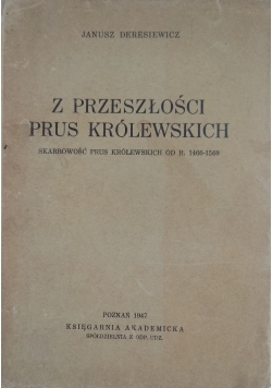 Z przeszłości Prus Królewskich,1947r.