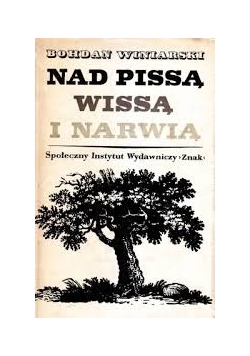 Nad Pissą wissą i narwią
