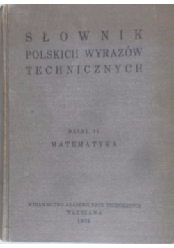 Słownik polskich wyrazów technicznych, dział 11, 1936 r.