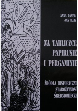 Na tabliczce papirusie i pergaminie