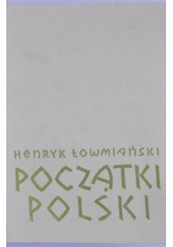 Początki Polski