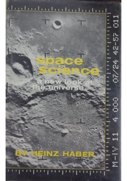 Space science a new look at the universe