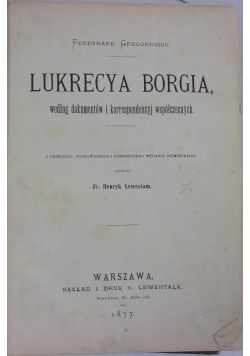 Lukrecya Borgia, 1877 r.