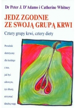 Żyj zgodnie ze swoją grupą krwi