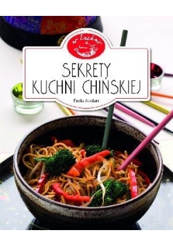 Sekrety kuchni chińskiej. W kuchni