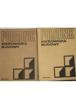 Poradnik Kierownika Budowy ,Tom I,II