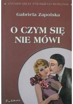 O czym się nie mówi