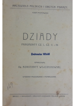 Dziady, cz. I,II i IV/ Grażyna/Ballady i romanse