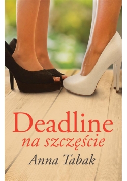 Deadline na szczęście