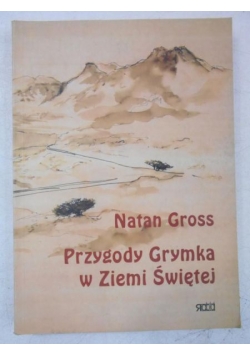 Przygody Grymka w Ziemi Świętej