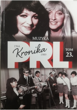 Kronika PRL Muzyka tom 23
