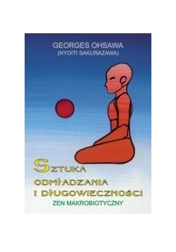Sztuka odmładzania i długowieczności